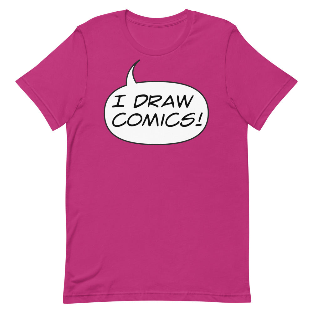 "I DRAW COMICS!" Short-Sleeve Unisex T-Shirt