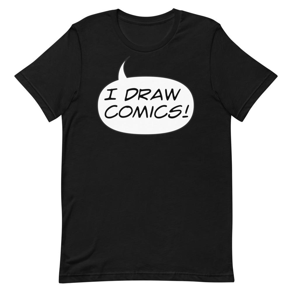 "I DRAW COMICS!" Short-Sleeve Unisex T-Shirt