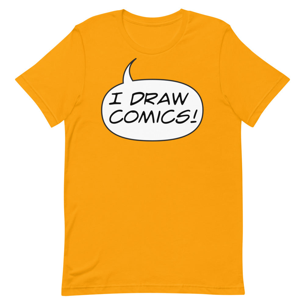 "I DRAW COMICS!" Short-Sleeve Unisex T-Shirt