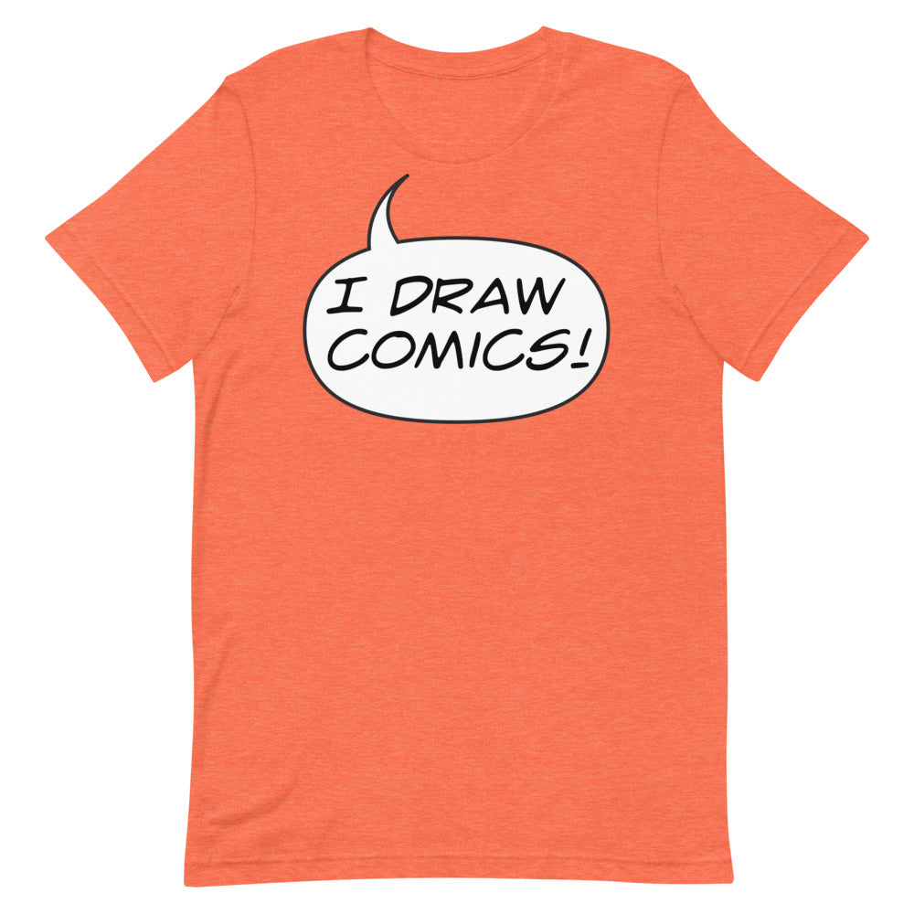 "I DRAW COMICS!" Short-Sleeve Unisex T-Shirt