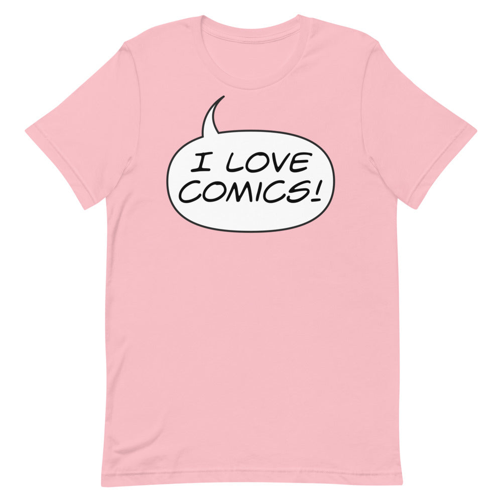 "I LOVE COMICS!" Short-Sleeve Unisex T-Shirt