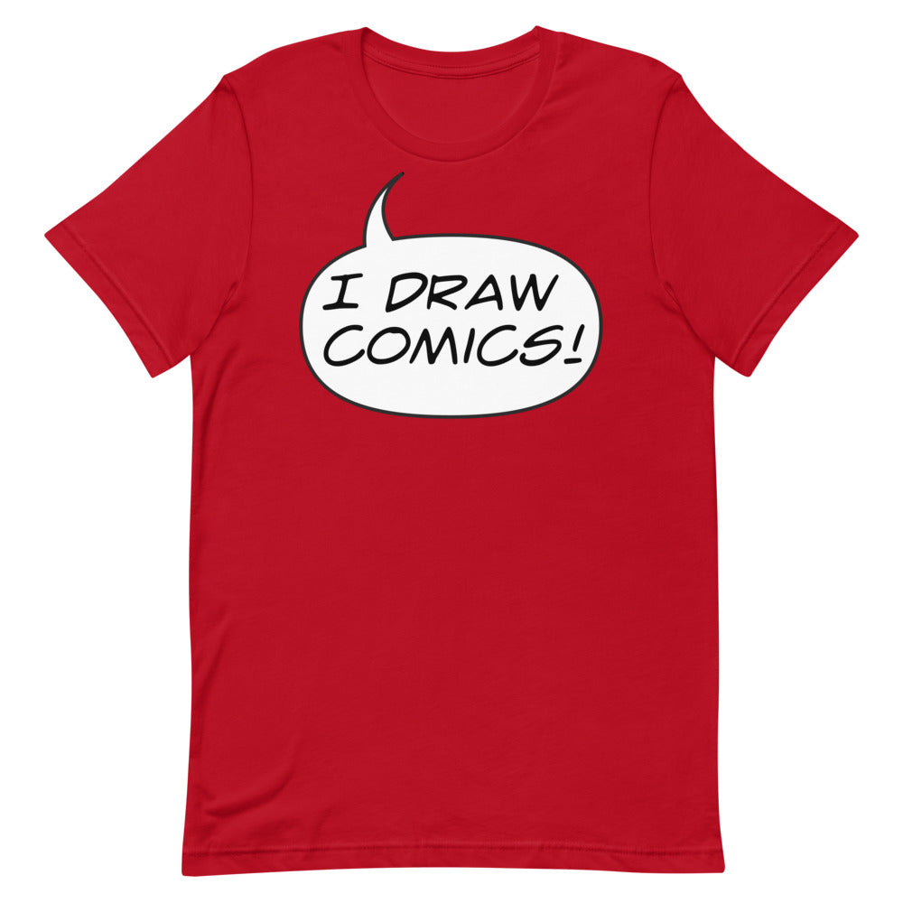 "I DRAW COMICS!" Short-Sleeve Unisex T-Shirt