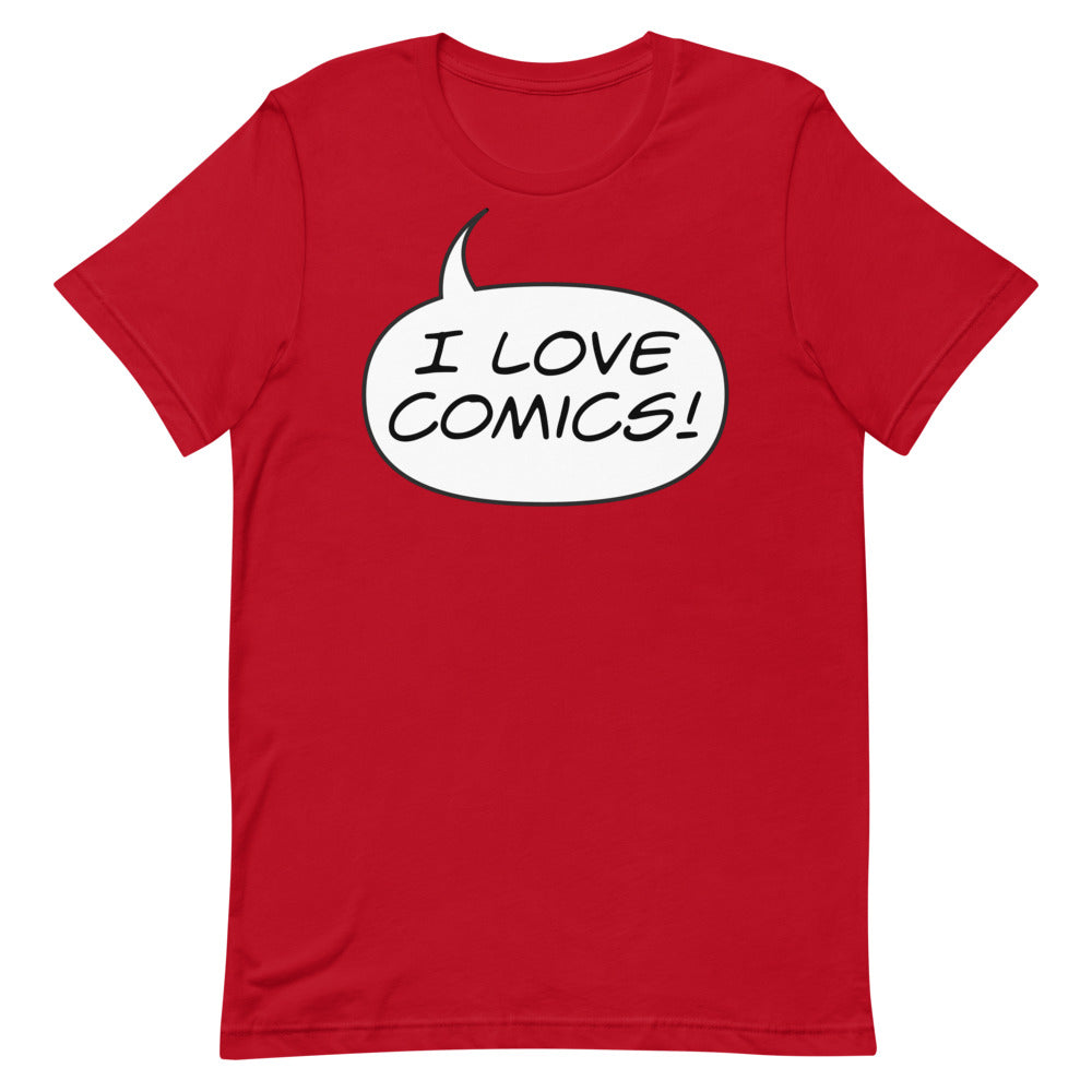 "I LOVE COMICS!" Short-Sleeve Unisex T-Shirt